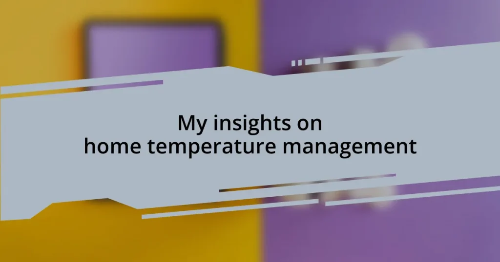 My insights on home temperature management