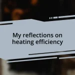 My reflections on heating efficiency