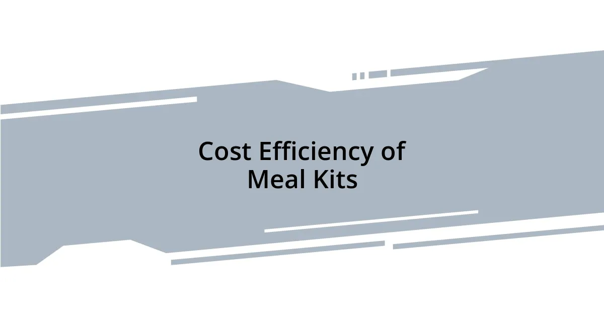 Cost Efficiency of Meal Kits